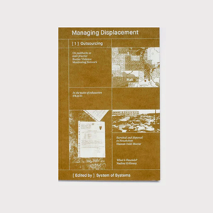 Managing Displacement: (1) Outsourcing - Eds. System of systems