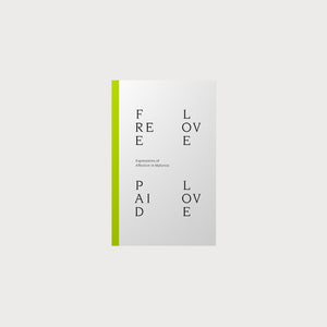 A white book on a grey background with a green spine. The book is titled Free Love Paid Love.