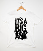 It's a Big Ask T-Shirt, 2017 - Erik van Lieshout