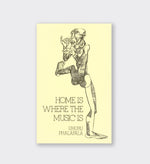 A light yellow book cover with an illustration of a man on it. The title of the book is Home is where the music is by Uhuru Phalafala