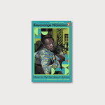 Book cover of 'How to Write about Africa' by Binyavanga Wainaina with a colourful design and portrait on a light grey background.