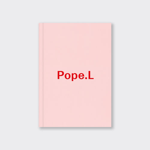 The cover of a pink book titled Pope.L