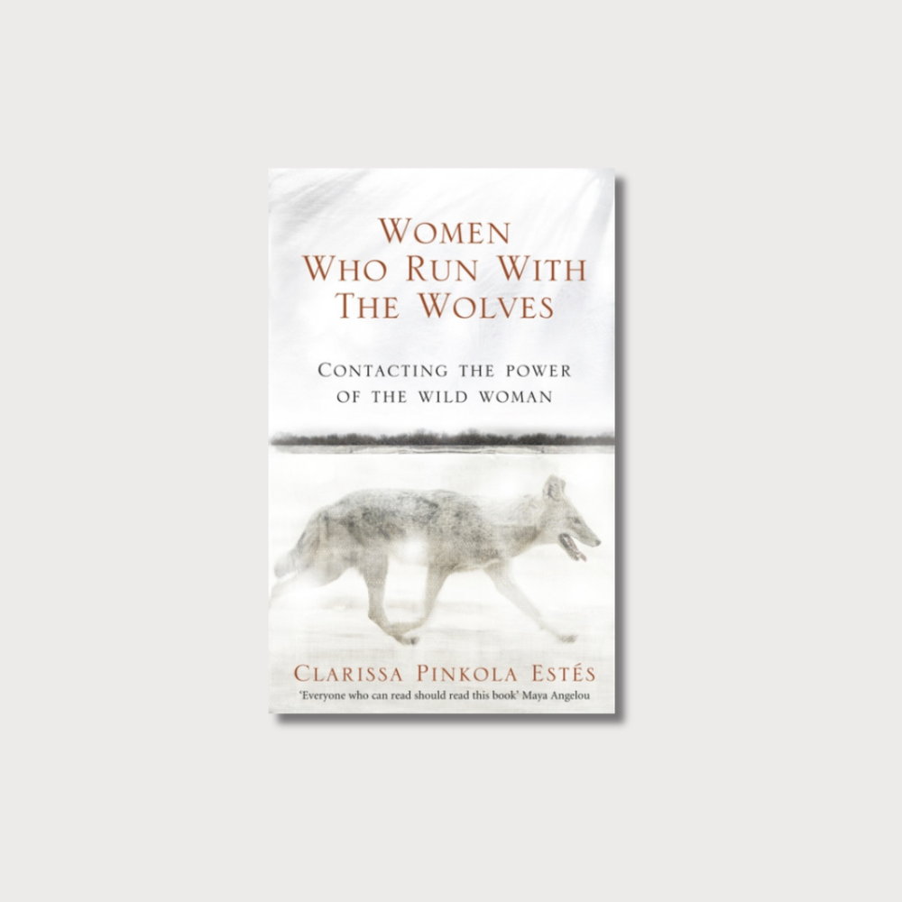 Book cover of 'Women Who Run With The Wolves' on a white background