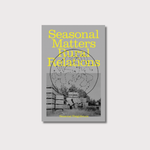 This is a grey book on a white background that has it's title and author in yellow 'Seasonal Matters Rural Relations' by Seasonal Neighbours. It has a black and white image of stacked wooden crates in a field and a large black circle with dotted arrows going in different directions.