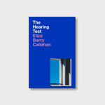 A blue book with a photograph of a slightly open window looking through to a clear blue sky.  The book is called 'The Hearing Test', and is written by Eliza Barry Callahan.