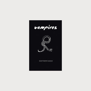 A black book on a white background. The cover of the book has an illustration of a snake on it. The book is titled 'Vampires' by Matthew Haigh.