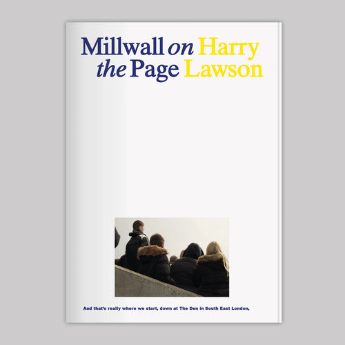 White cover of paperback publication 'Millwall on the Page' by Harry Lawson featuring an image of fans watching the game. 